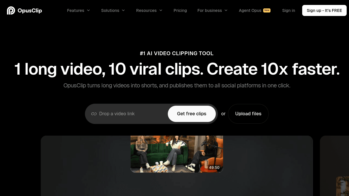 Opus Clip homepage — Podcasters and long-form creators repurposing existing footage.